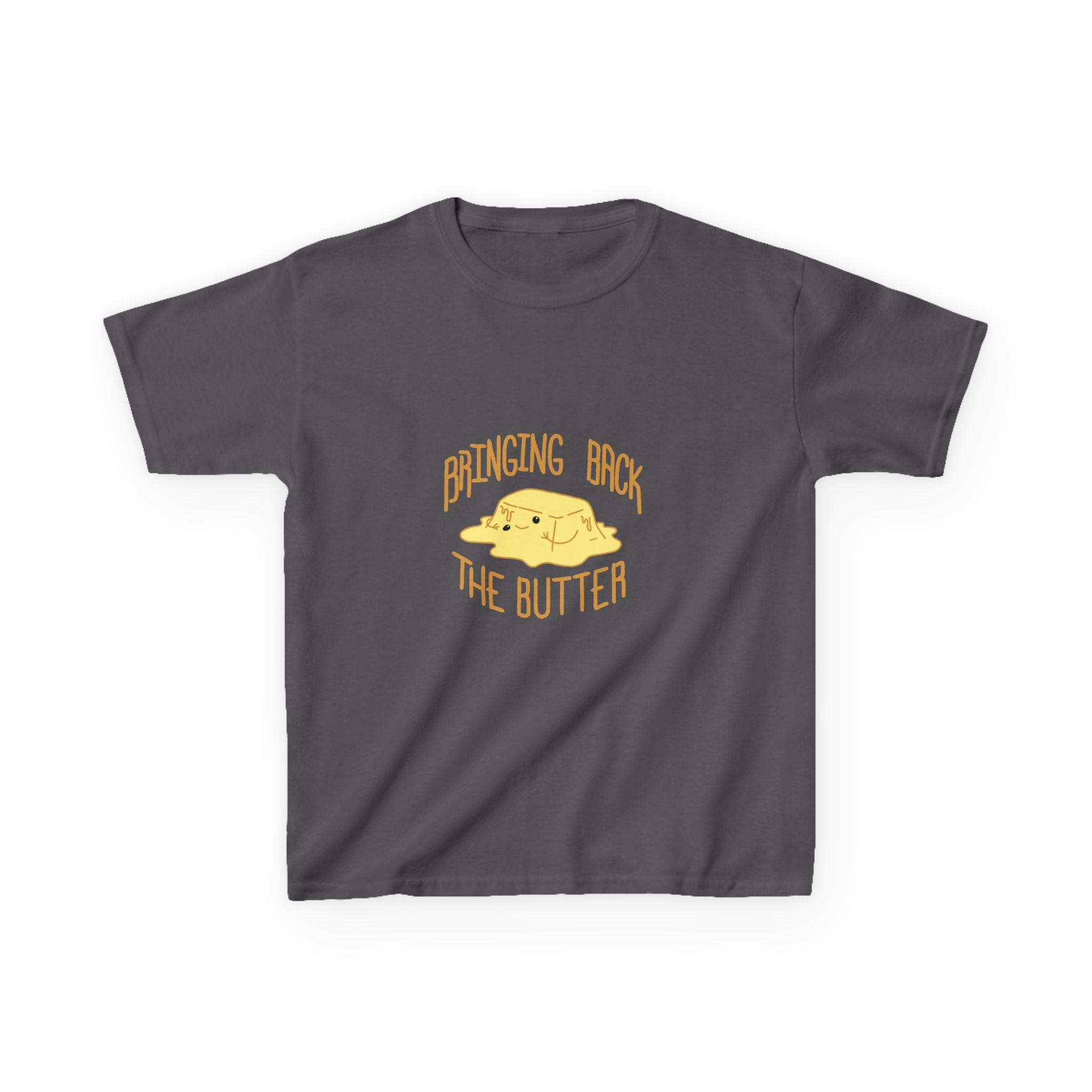 Butter Them Up - A Kids Shirt