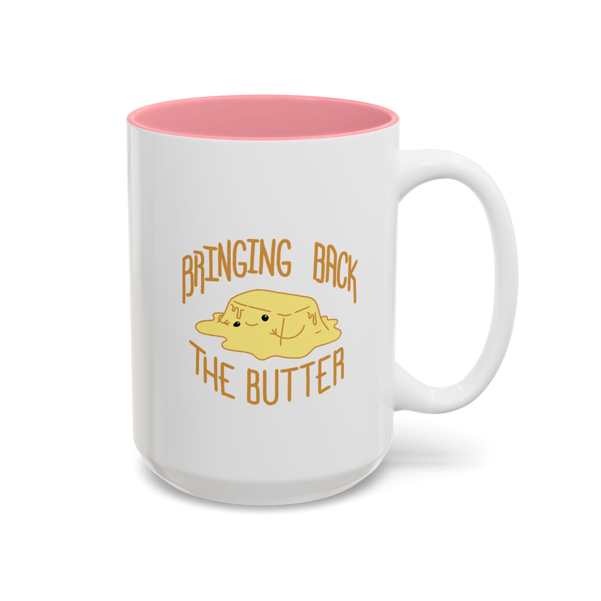 Butter them up - A mug (11oz, 15oz)