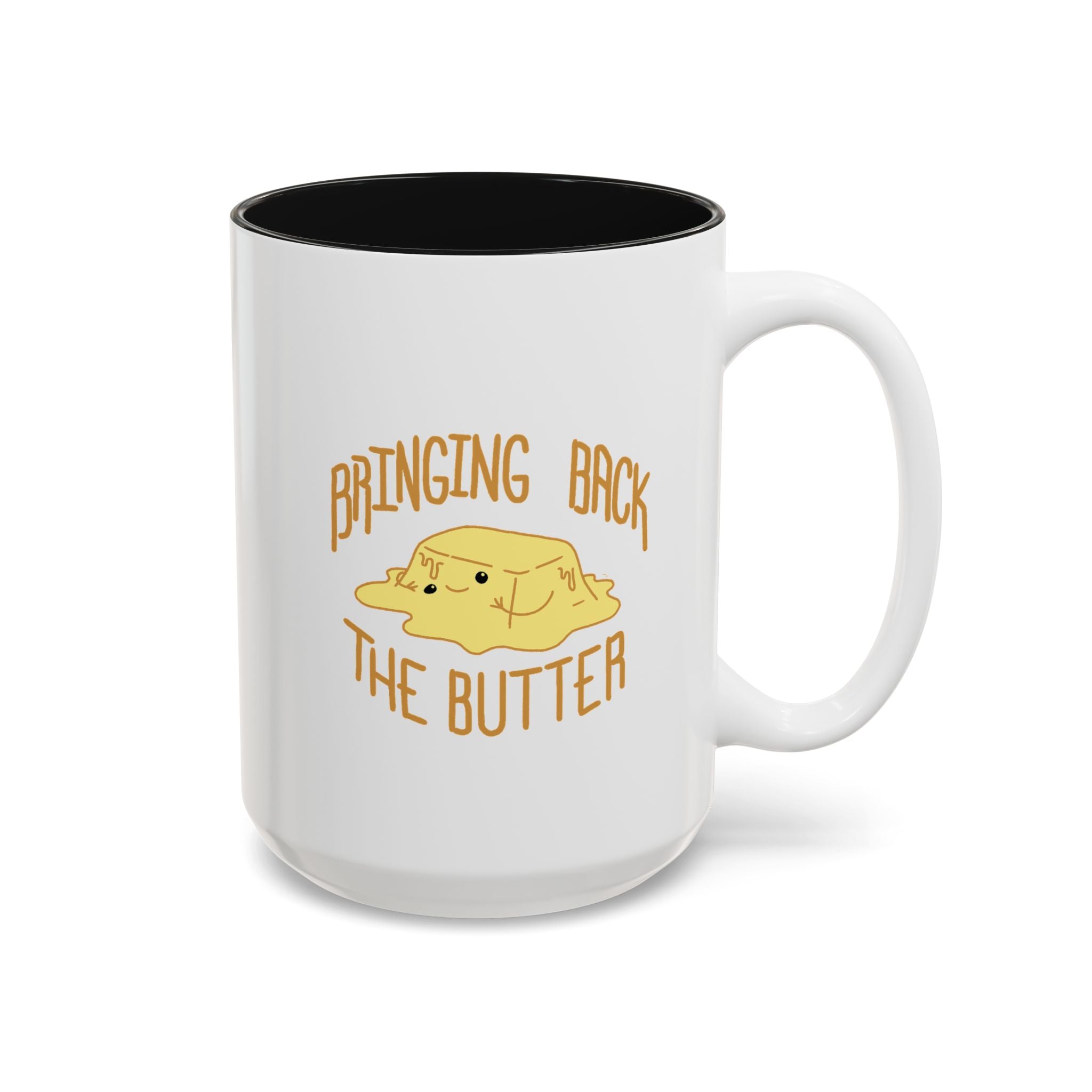 Butter them up - A mug (11oz, 15oz)