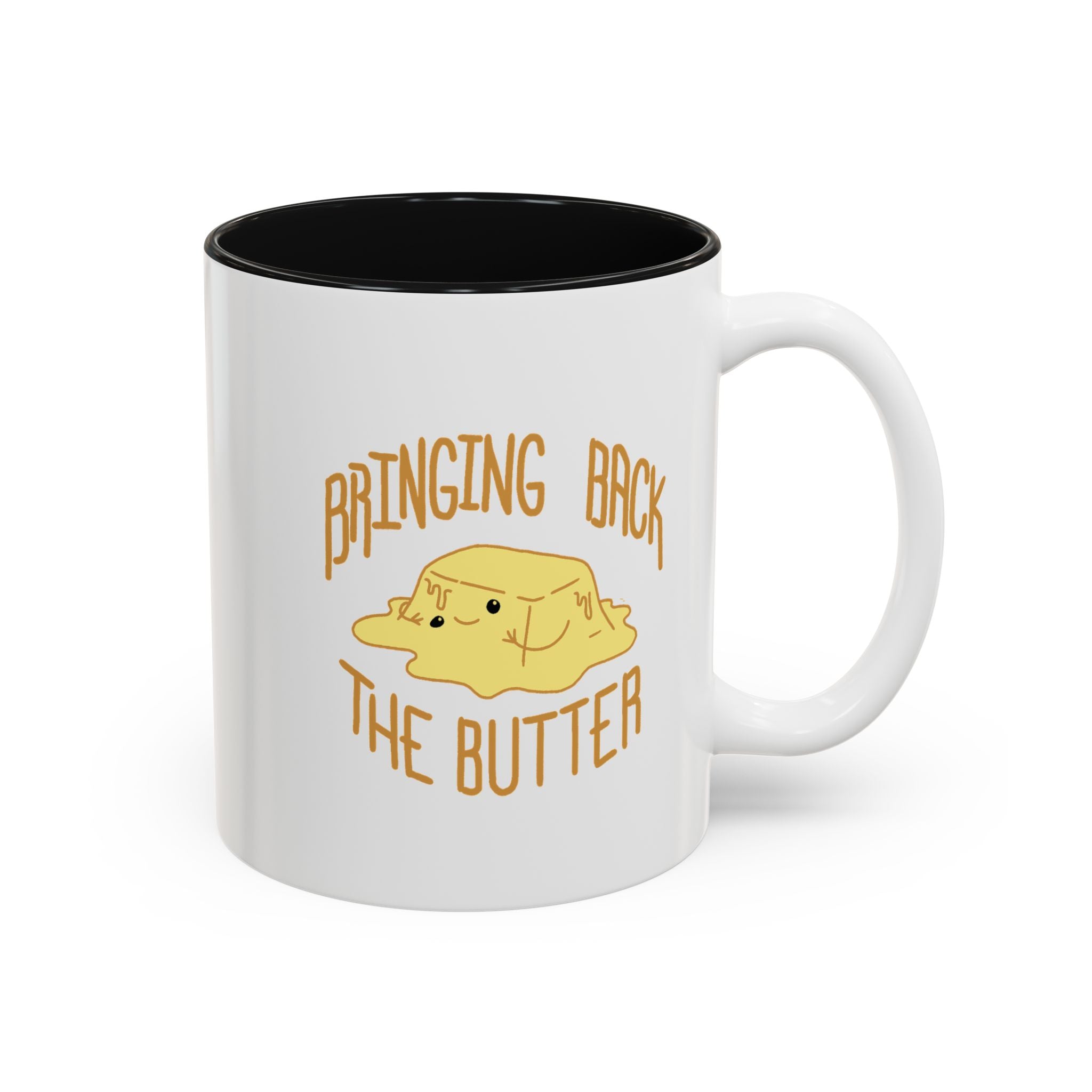 Butter them up - A mug (11oz, 15oz)